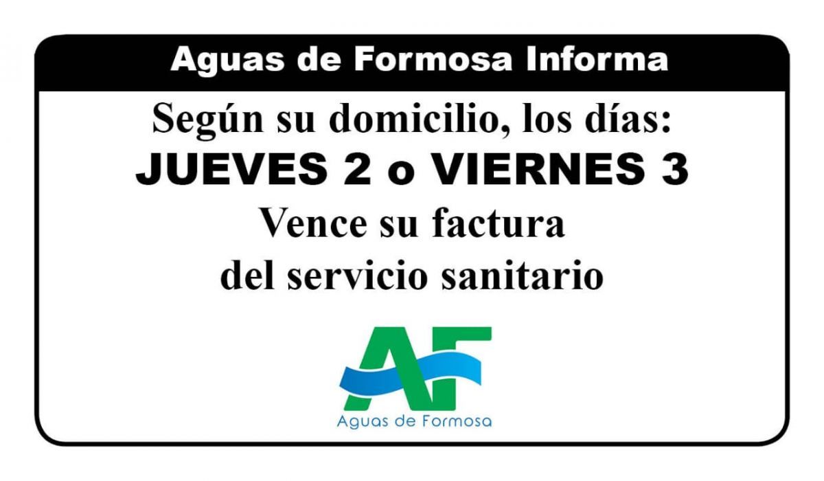 Los días 2 y 3 de marzo vence su factura de Aguas de Formosa 